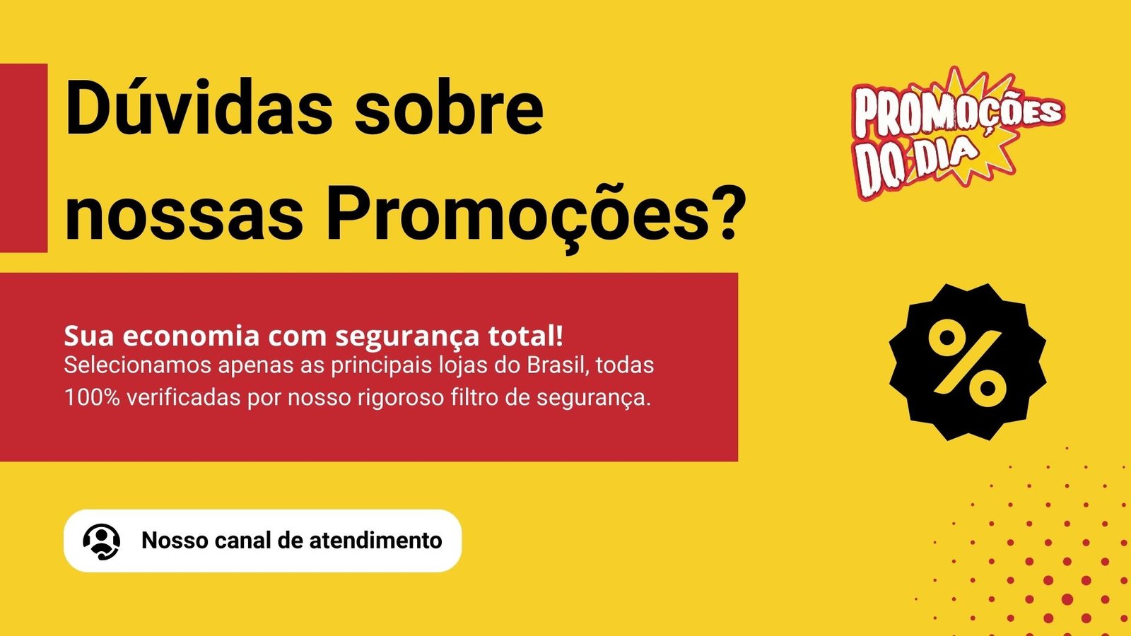 Imagem de Capa - Dúvidas Promoções do dia - Banner principal
